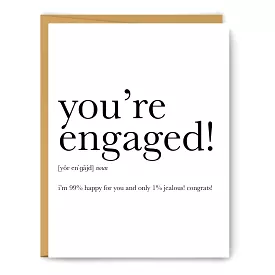 You're Engaged! (1% jealous) - Engagement & Wedding Card